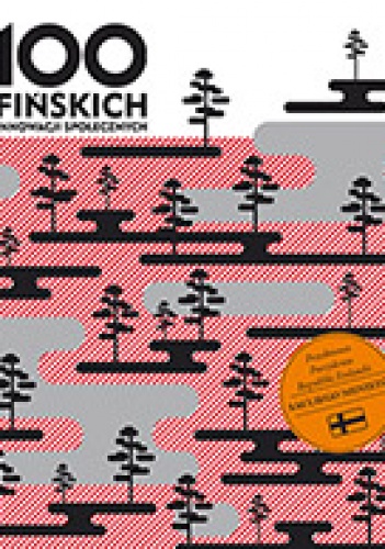 Okladka ksiazki 100 finskich innowacji spolecznych