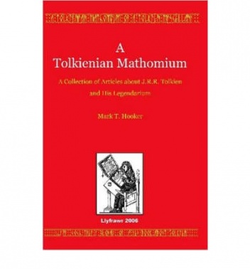 Okladka ksiazki a tolkienian mathomium a collection of articles on j r r tolkien and his legendarium