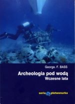 Okladka ksiazki archeologia pod woda wczesne lata