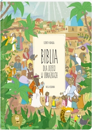 Okladka ksiazki biblia dla dzieci w obrazkach