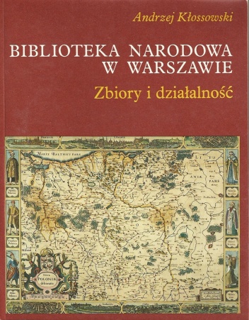 Okladka ksiazki biblioteka narodowa w warszawie zbiory i dzialalnosc