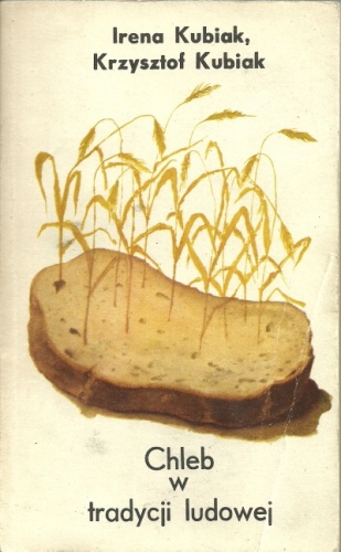 Okladka ksiazki chleb w tradycji ludowej