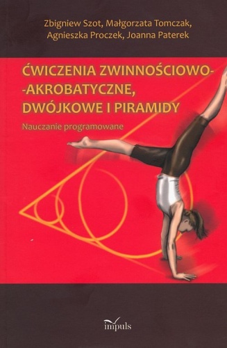 Okladka ksiazki cwiczenia zwinnosciowo akrobatyczne dwojkowe i piramidy