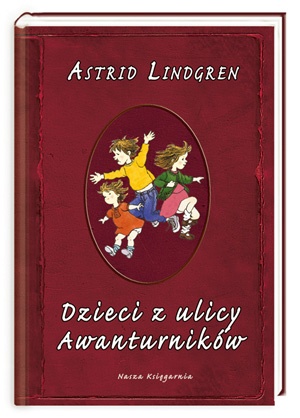 Okladka ksiazki dzieci z ulicy awanturnikow