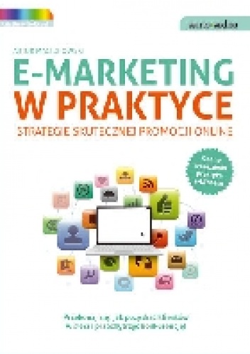 Okladka ksiazki e marketing w praktyce strategie skutecznej promocji online