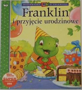 Okladka ksiazki franklin i przyjecie urodzinowe