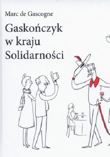 Okladka ksiazki gaskonczyk w kraju solidarnosci