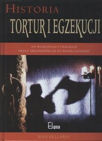 Okladka ksiazki historia tortur i egzekucji