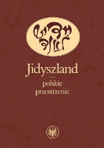 Okladka ksiazki jidyszland polskie przestrzenie