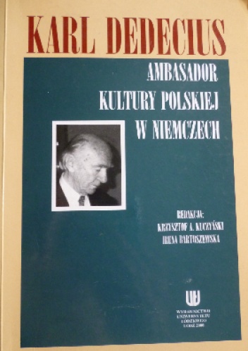 Okladka ksiazki karl dedecius ambasador kultury polskiej w niemczech