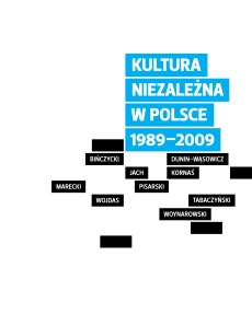 Okladka ksiazki kultura niezalezna w polsce 1989 2009