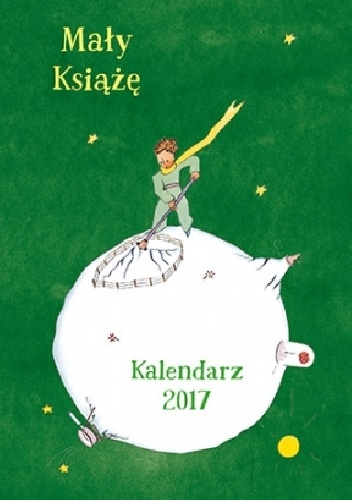 Okladka ksiazki maly ksiaze kalendarz 2017