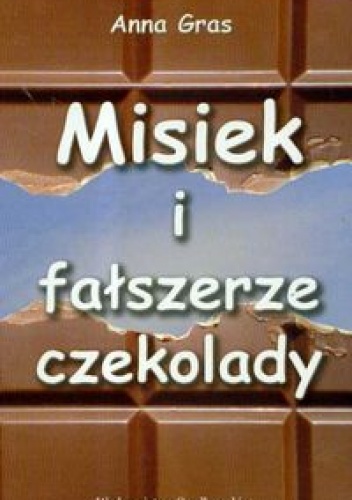 Okladka ksiazki misiek i falszerze czekolady