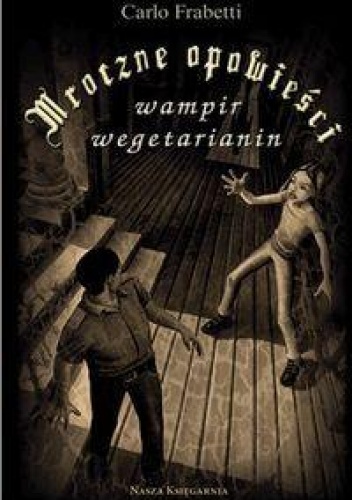 Okladka ksiazki mroczne opowiesci wampir wegetarianin