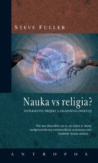 Okladka ksiazki nauka vs religia inteligentny projekt a zagadnienia ewolucji