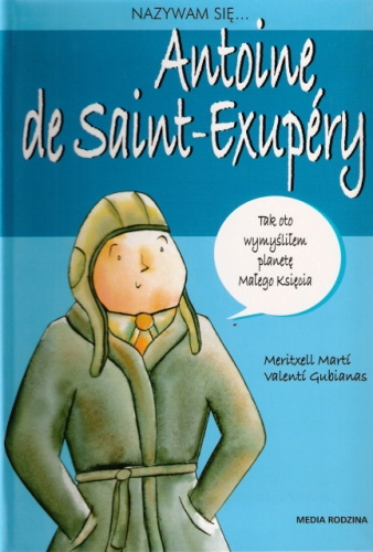 Okladka ksiazki nazywam sie antoine de saint exupery