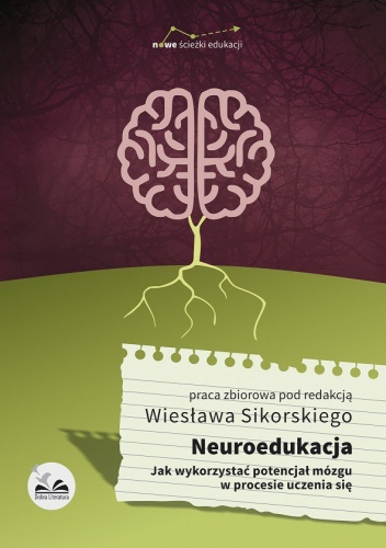 Okladka ksiazki neuroedukacja jak wykorzystac potencjal mozgu w procesie uczenia sie
