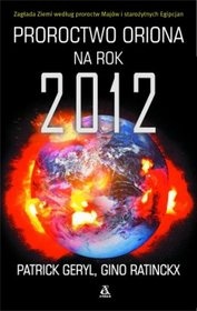 Okladka ksiazki proroctwo oriona na rok 2012