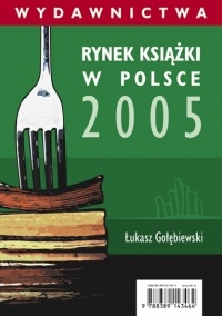 Okladka ksiazki rynek ksiazki w polsce 2005 wydawnictwa