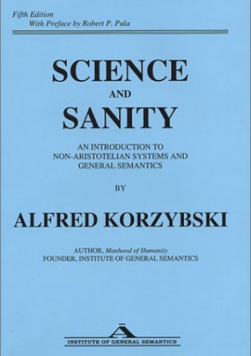 Okladka ksiazki science and sanity an introduction to non aristotelian systems and general semantics