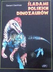 Okladka ksiazki sladami polskich dinozaurow