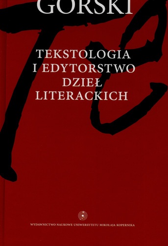 Okladka ksiazki tekstologia i edytorstwo dziel literackich