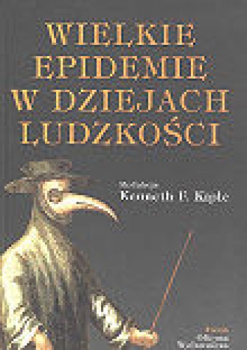 Okladka ksiazki wielkie epidemie w dziejach ludzkosci