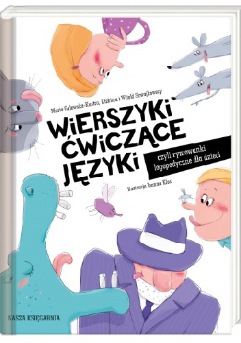 Okladka ksiazki wierszyki cwiczace jezyki czyli rymowanki logopedyczne dla dzieci