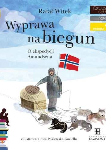 Okladka ksiazki wyprawa na biegun o ekspedycji amundsena