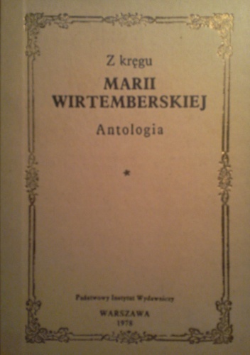 Okladka ksiazki z kregu marii wirtemberskiej antologia