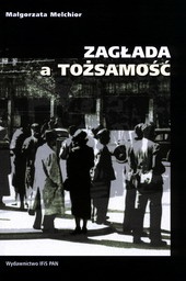 Okladka ksiazki zaglada a tozsamosc polscy zydzi ocaleni na