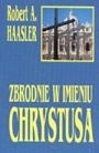 Okladka ksiazki zbrodnie w imieniu chrystusa